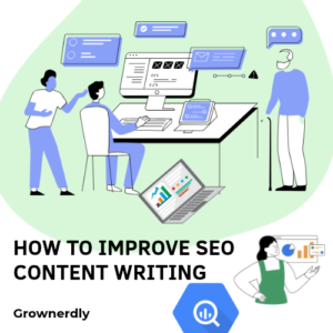 How to Improve SEO Content Writing Skills (Beginner’s Guide) 